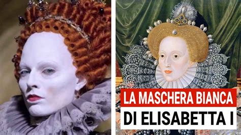 La “Maschera della Giovinezza” di Elisabetta I Tudor.